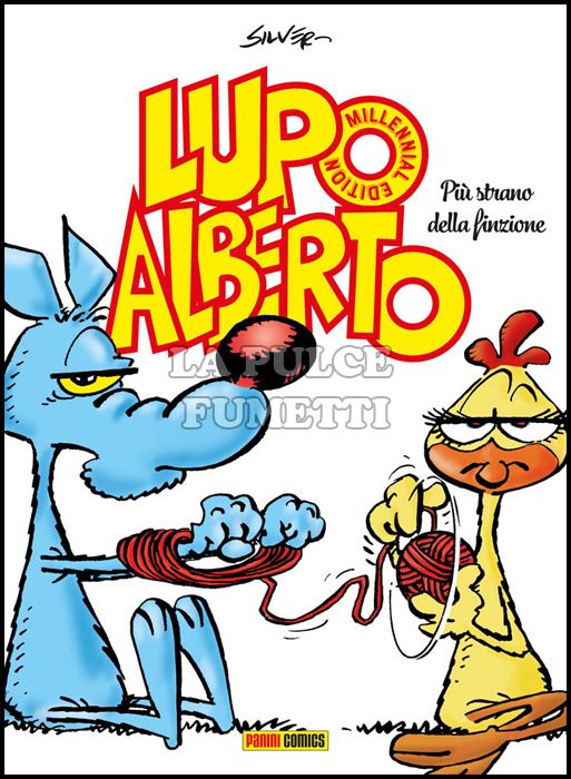 LUPO ALBERTO - MILLENNIAL EDITION # 2: PIÙ STRANO DELLA FINZIONE